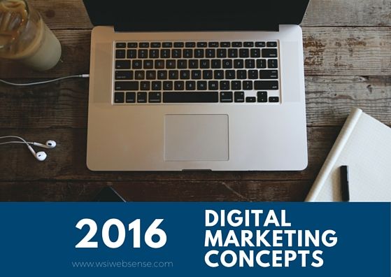 2016 Digital Marketing Concepts